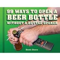 99 Ways To Open A Beer: Without A Bottle Opener