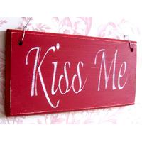 Antique Style Red 'Kiss Me' Plaque