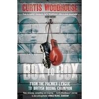 Box to Box: From the Premier League to British Boxing Champion - Paperback