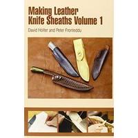 Making Leather Knife Sheaths, Volume 1