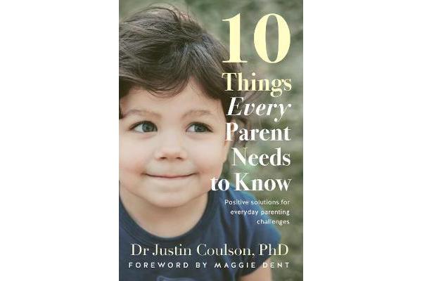 10 Things Every Parent Needs to Know