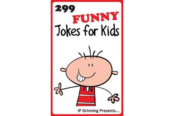 299 Funny Jokes for Kids - Joke Books for Kids