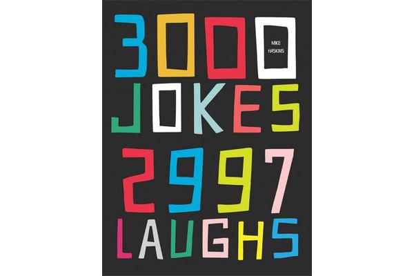 3000 Jokes, 2997 Laughs