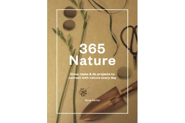 365 Nature - Projects to Connect with Nature Every Day