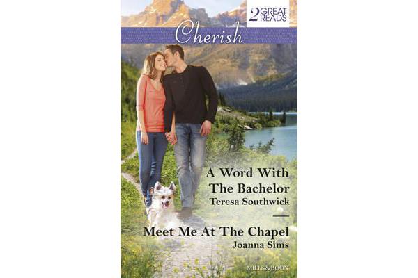 A WORD WITH THE BACHELOR/MEET ME AT THE CHAPEL