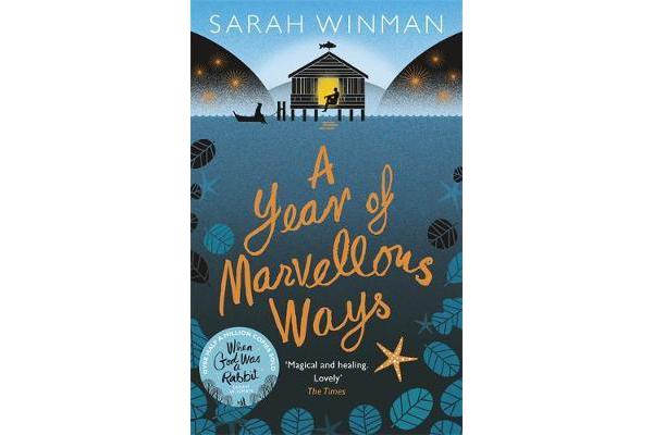 A Year of Marvellous Ways - The Richard and Judy Bestseller