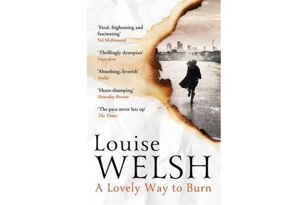 A Lovely Way to Burn - Plague Times Trilogy 1