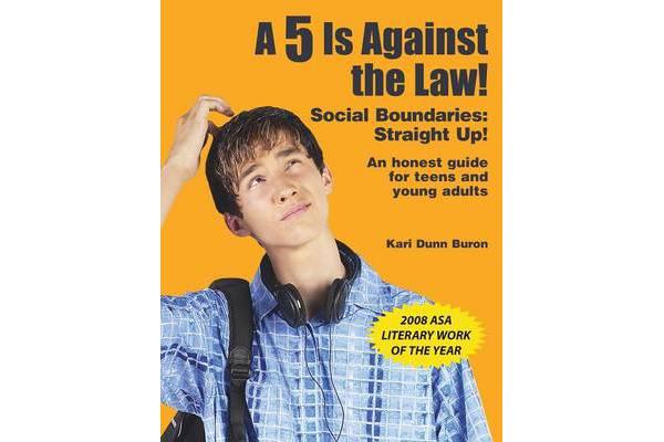 A 5 is Against the Law! - Social Boundaries: Straight Up!