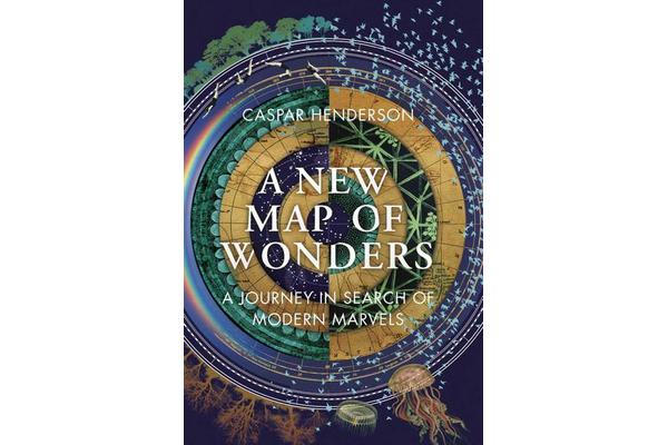 A New Map of Wonders - A Journey in Search of Modern Marvels