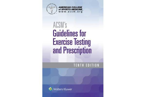 ACSM's Guidelines for Exercise Testing and Prescription