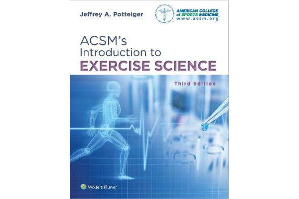 ACSM's Introduction to Exercise Science