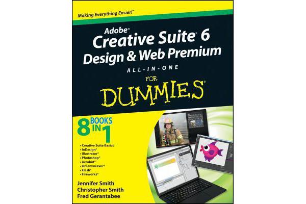 Adobe Creative Suite 6 Design & Web Premium All-inone for Dummies