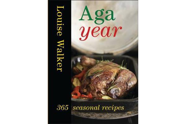 Aga Year - 365 Seasonal Recipes