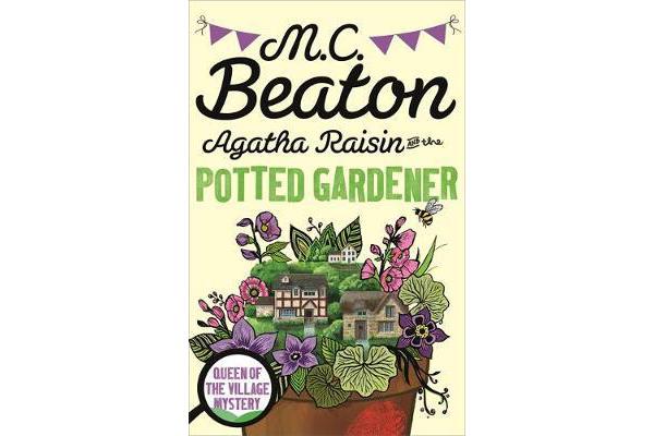 Agatha Raisin and the Potted Gardener