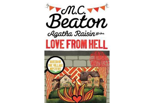 Agatha Raisin and the Love from Hell