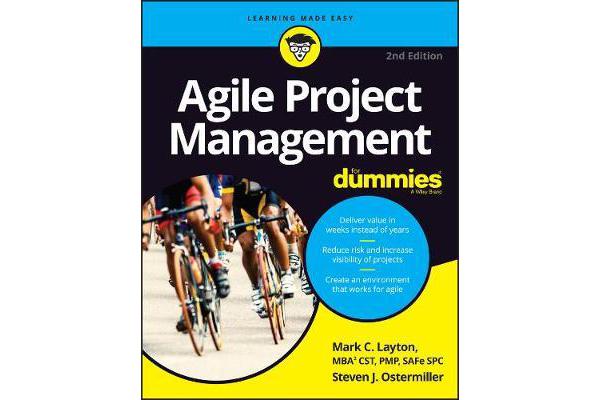 Agile Project Management For Dummies