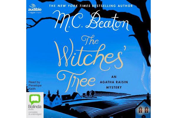 Agatha Raisin And The Witches' Tree