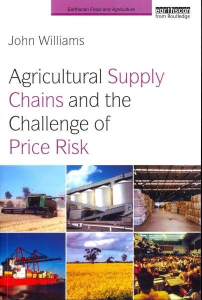 Agricultural Supply Chains and the Challenge of Price Risk