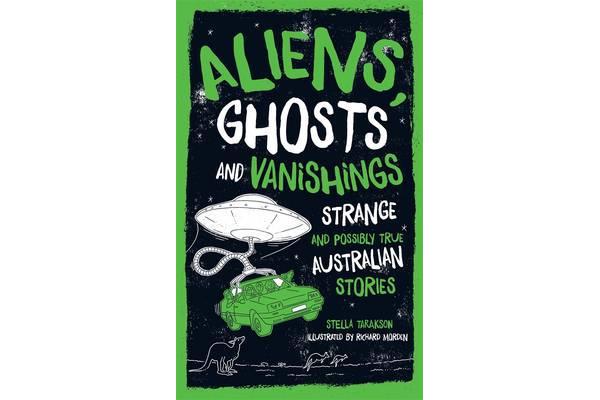 Aliens, Ghosts and Vanishings