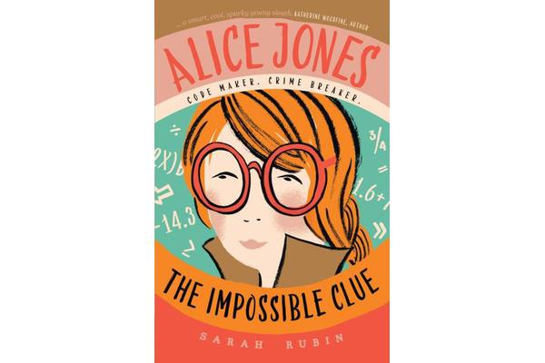 Alice Jones - The Impossible Clue