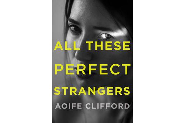 All These Perfect Strangers