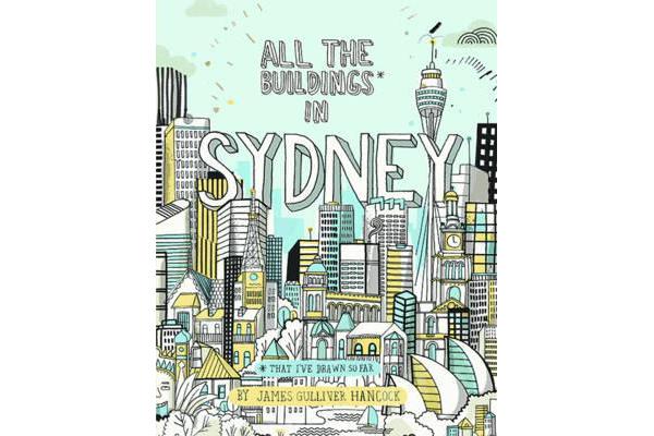 All the Buildings in Sydney - ...that I've Drawn so Far