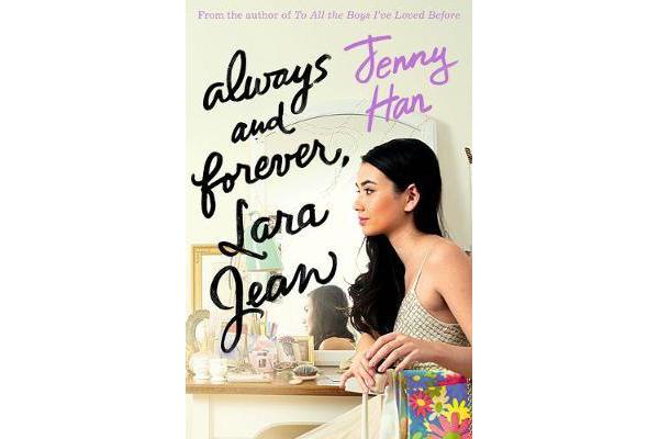 Always and Forever, Lara Jean