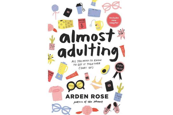 Almost Adulting - All You Need to Know to Get it Together (Sort Of)