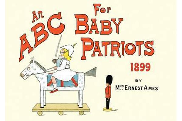 An ABC for Baby Patriots