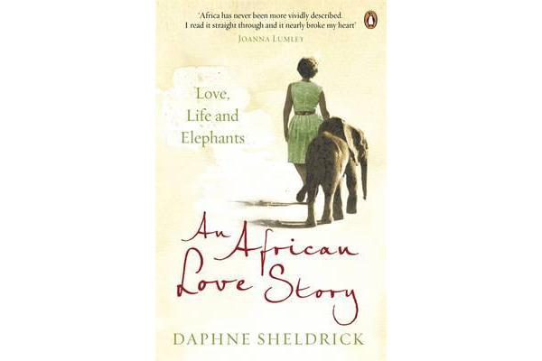 An African Love Story - Love, Life and Elephants