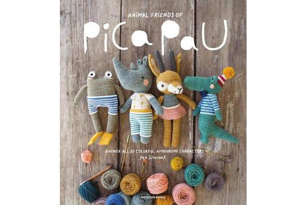 Animal Friends of Pica Pau - Gather All 20 Colorful Amigurumi Animal Characters