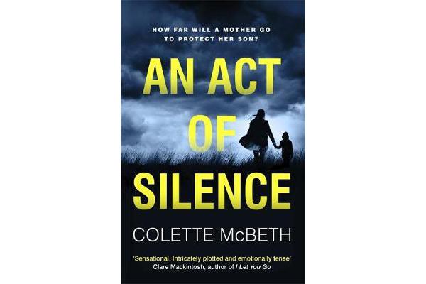 An Act of Silence - A gripping psychological thriller with a shocking final twist