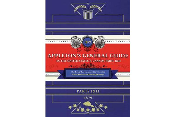 Appleton's Railway Guide to the USA and Canada