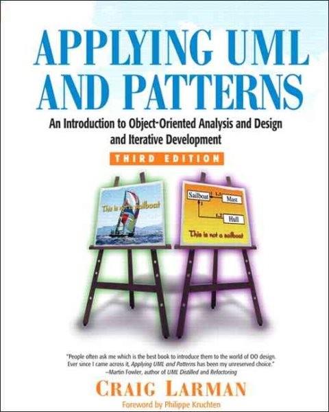 Applying Uml & Patterns: An Introduction To Object-oriented A