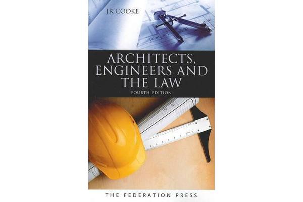 Architects, Engineers and the Law