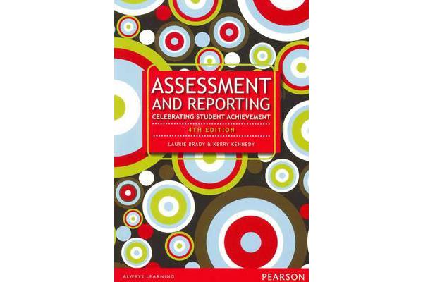 Assessment and Reporting - Celebrating Student Achievement