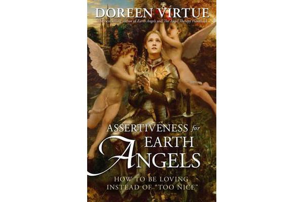 Assertiveness for Earth Angels