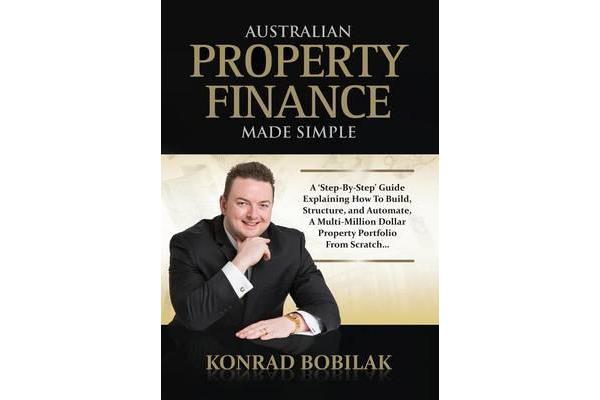 Australian Property Finance Made Simple