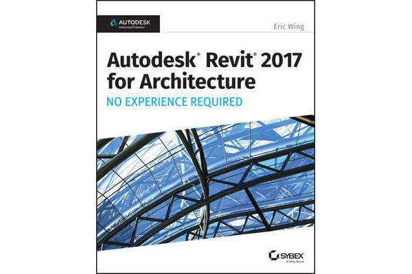 Autodesk Revit 2017 for Architecture - No Experience Required