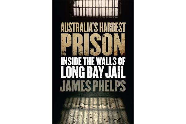 Australia's Hardest Prison - Inside the Walls of Long Bay Jail