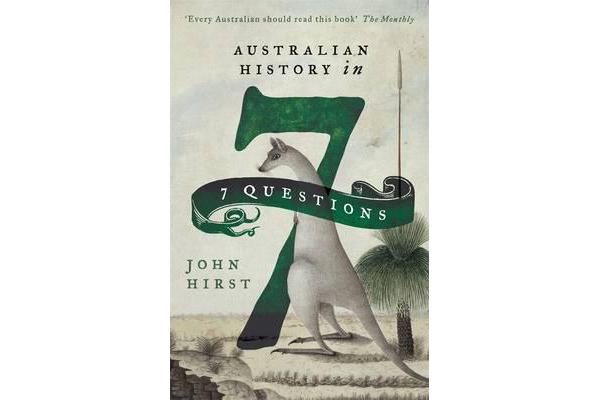 Australian History In 7 Questions