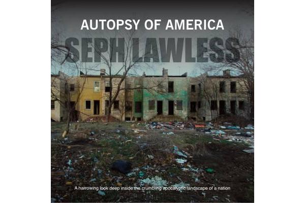 Autopsy of America - The Death of a Nation