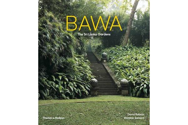 Bawa - Gardens of Sri Lanka