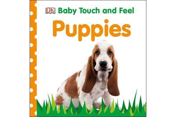 Baby Touch and Feel Puppies