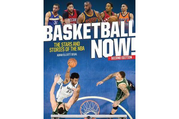 Basketball Now! - The Stars and Stories of the NBA