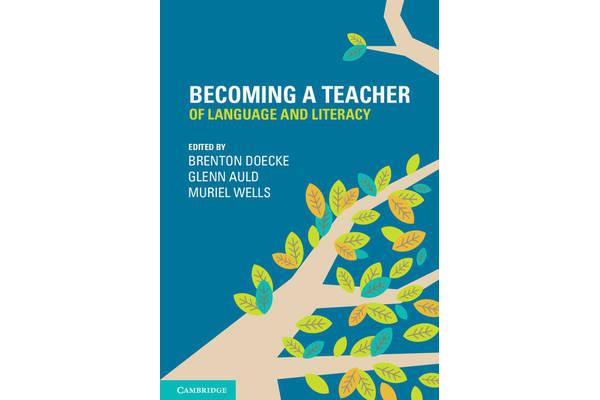 Becoming a Teacher of Language and Literacy