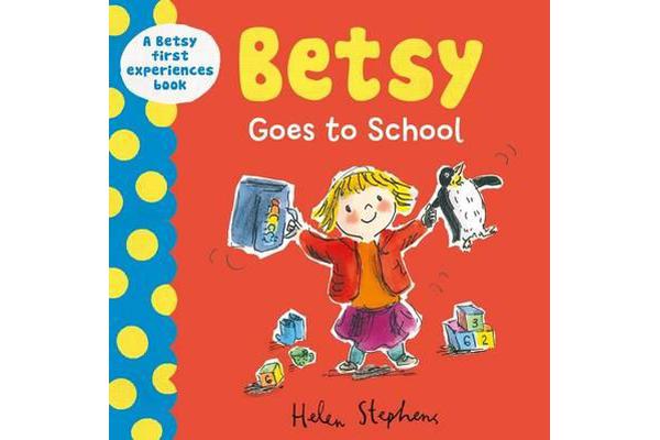 Betsy Goes to School