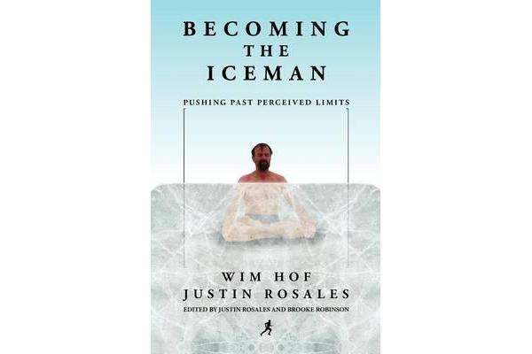 Becoming the Iceman