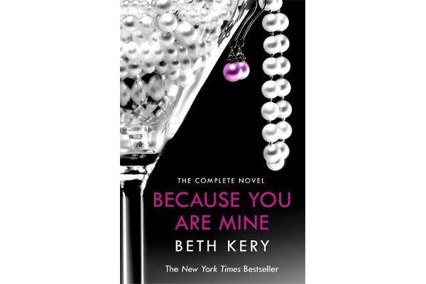 Because You Are Mine Complete Novel