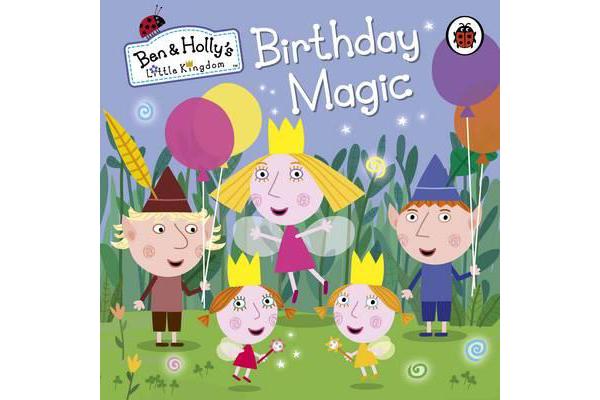 Ben and Holly's Little Kingdom - Birthday Magic